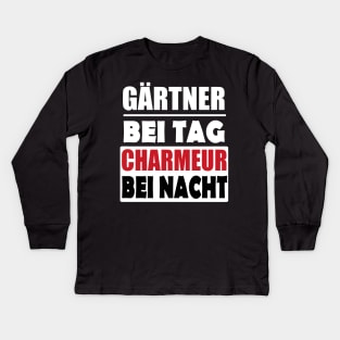 Gärtner Garten Landschaftsgärtner Hobby Spruch Kids Long Sleeve T-Shirt